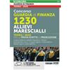 Nissolino Concorso Guardia di Finanza 1230 Allievi Marescialli - Teoria e Quiz per la prova scritta di preselezione