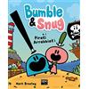 Ape Junior Bumble & Snug e i pirati arrabbiati. Ediz. a colori