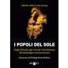 Kemet I popoli del sole. Dagli Olmechi agli Aztechi. Introduzione all'archeologia mesoamericana
