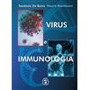 Daphne Museum Virus e immunologia. Ediz. illustrata