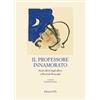 ETS Il professore innamorato. Studi offerti dagli allievi a Riccardo Bruscagli