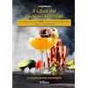 SANDIT Libri I libro dei cocktail mondiali IBA. Un viaggio attraverso i 101 cocktail più famosi del mondo. Storia, curiosità e twist. La codificazione aggiornata