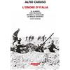 Neri Pozza L'onore d'Italia. El Alamein: così Mussolini mandò al massacro la meglio gioventù. Nuova ediz.