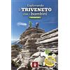 Itinera Progetti Esplorando il Triveneto con i bambini. 100 gite ed escursioni per tutta la famiglia in Friuli-Venezia Giulia, Trentino-Alto Adige e Veneto (Vol. 2)