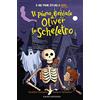 Emme Edizioni Il piano geniale di Oliver lo scheletro. Stampatello minuscolo. Ediz. a colori