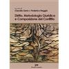 FILOSOFIA & GIUSTIZIA Diritto, metodologia giuridica e composizione del conflitto