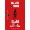 Bompiani Diari della bicicletta David Byrne