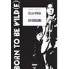 Crescere Aforismi. Born To Be Wild(e). Nuova ediz. Con Segnalibro