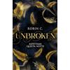 Newton Compton Editori Unbroken. Aspettami questa notte