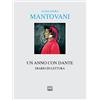 Interlinea Un anno con Dante. Diario di lettura