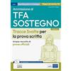 EDISES Concorsi TFA Sostegno didattico. Tracce svolte per la prova scritta 2023: Per l'ammissione ai corsi di specializzazione in Sostegno Didattico