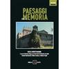 Auditorium Paesaggi della memoria. Rocca Montevarmine. Ediz. italiana e inglese