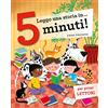 Emme Edizioni Leggo una storia in... 5 minuti! Ediz. a colori