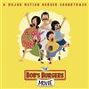 HOLLYWOOD RECORDS ost - the bob's burgers music from the movie