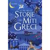 GRIBAUDO Le più belle storie dei miti greci. Ediz. a colori