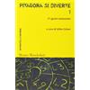 MONDADORI BRUNO Pitagora si diverte. 77 giochi matematici (Vol. 1)