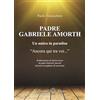 Segno Padre Gabriele Amorth. Un amico in paradiso