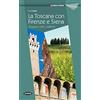 Klett Firenze, Siena e la Toscana: Lingua, arte, cultura