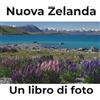 27amigos Nuova Zelanda: Un libro di foto