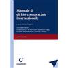 GIAPPICHELLI Manuale di diritto commerciale internazionale