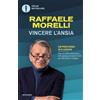 MONDADORI Vincere l'ansia. Un percorso in 8 lezioni