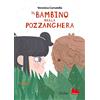 Gallucci La Spiga Il bambino nella pozzanghera. Ediz. a colori