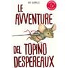 Il Castoro Le avventure del topino Desperaux