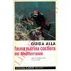 Labor Guida della fauna marina costiera del Mediterraneo. Atlante illustrato a colori Wolfgang Luther