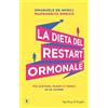 SPERLING KUPFER La dieta del restart ormonale. Più giovani, magri e tonici in 28 giorni
