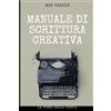 Independently published Manuale di scrittura creativa: La forza della parola