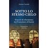 TS - Terra Santa Sotto lo stesso cielo. Tracce di ebraismo in Francesco d'Assisi