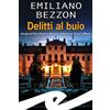 Frilli Delitti al buio. Giorgia del Rio e Doriana Messina indagano tra Torino e Milano