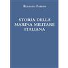 Lulu.com STORIA DELLA MARINA MILITARE ITALIANA