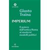 Solferino Imperium. Il potere dell'antica Roma ai moderni modelli politici