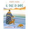 TS - Terra Santa Il sole di Boris. Ediz. a colori