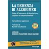 FrancoAngeli La demenza di Alzheimer. Guida all'intervento di stimolazione cognitiva e comportamentale. Nuova ediz. Con Contenuto digitale per download e accesso online