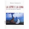 Exòrma La lepre e la luna. Sulle tracce delle guaritrici d'Appennino
