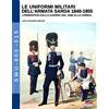 Soldiershop Le uniformi militari dell'armata sarda 1840-1855: I piemontesi dalla guerra del 1848 alla Crimea: 15