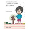 Baldini e Castoldi Lo chiederemo agli alberi
