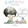 VALENTINA EDIZIONI Babymoni è l'ora del bagnetto! Ediz. a colori