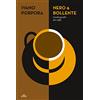 UTET Nero & bollente. Autobiografia del caffè