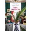 CRESCERE Fiorirà l'aspidistra. Ediz. integrale. Con Segnalibro