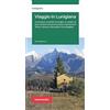 Toscana Book Viaggio in Lunigiana. Lunigiana, la guida