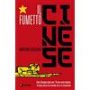 Tunué Il fumetto cinese. Dalla Shanghai degli anni '20 alla svolta digitale, la lunga storia di un mondo vivo e in espansione