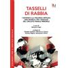 PM edizioni Tasselli di rabbia: I giovani e la violenza diffusa: Una ricerca tra i ragazzi del circuito penale minorile