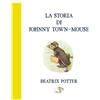 La storia di Johnny Town-Mouse