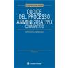 Ipsoa Codice del processo amministrativo commentato