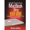 Stanley Lindberg 2023 M2 Chip Powered MacBook Pro User Guide