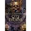 LEGGEREDITORE City of thorns. La città delle spine. The demon queen trials (Vol. 1)