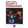Oaks Editrice Scalpi e tomahawk